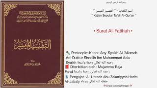 At-Tafsir Al-Muyassar | Dars • 02 | Surah Al-Fatihah |🎙️Al-Ustadz Abu Zakariyyah Harits Al-Jabaly