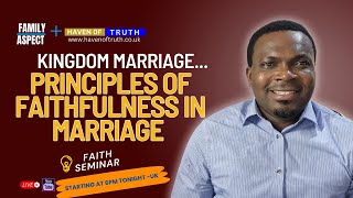 THE PRINCIPLES OF FAITHFULNESS IN MARRIAGE