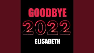 Goodbye 2022