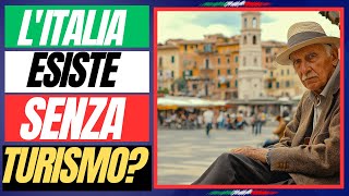 L'Italia è molto più di una semplice destinazione turistica!