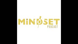 MiNDSET Podcast - Season 5: Episode 1 - "Spin The Block"