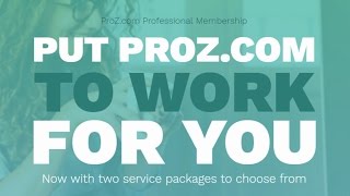 ProZ.com membership - Now with two service packages to choose from