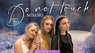 [K-POP IN PUBLIC | ONE TAKE] MISAMO - Do not touch | Cover by BE•ONE