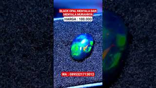 BLACK OPAL ETHIOPIA JARONG NYALA #shortvideo #shorts #short #batuakik #viralvideo #fyp