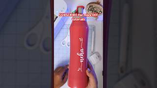 DIY Water Bottle Personalisation - Cricut Tutorial #shorts #cricutindia #diycrafts #smallbusiness