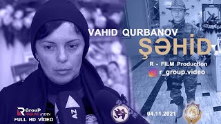 ŞƏHİD VAHID QURBANOV | ANONS FullHD | R-Film production | Rəşad Aydın