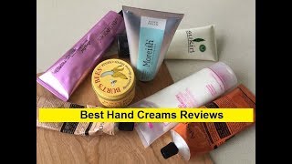 Top 3 Best Hand Creams Reviews in 2019