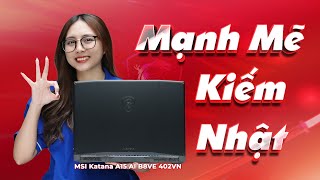 Review Laptop MSI Katana A15 AI: Kiểm Chứng Sức Mạnh Từ AMD Ryzen 7 8845HS Và RTX 4050