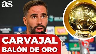 ¿BALÓN DE ORO? CARVAJAL responde sobre si cree que lo merece o no | REAL MADRID