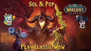 Sol & Pop's Classic WoW Nostalgia Live Stream 20