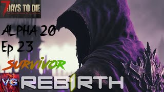 7 Days to Die Alpha 20 | Rebirth Ep23 | Buying More Quests From Brutus