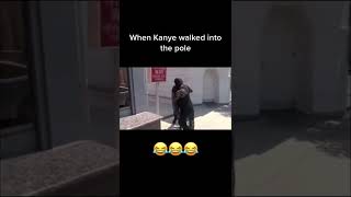 Kanye West Walking Into A Pole