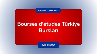 Bourses d’études Türkiye Bursları en Turquie 2021 / 2022 : Entièrement Financé