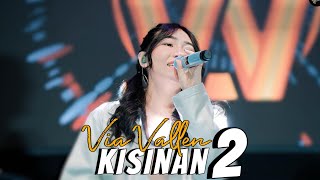 Via Vallen - Kisinan 2