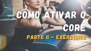 COMO ATIVAR O CORE - PARTE 2