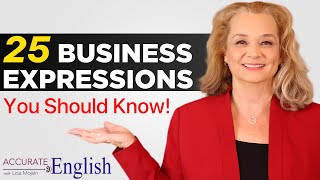 25 Essential Business Idioms for Fluent English