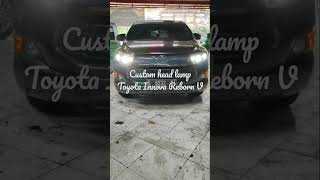 Custom head lamp Toyota Innova Reborn V