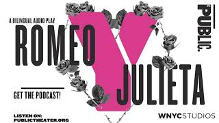 ROMEO Y JULIETA: Trailer / El Tráiler | The Public Theater