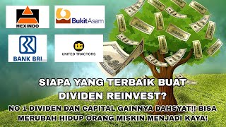 PERBANDINGAN HASIL DIVIDEN REINVESTMENT PADA SAHAM PTBA, BBRI, HEXA DAN UNTR, NO 1 BIKIN KAMU KAYA