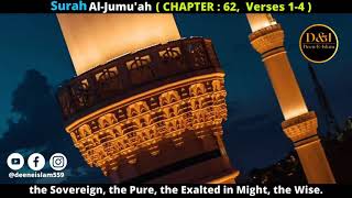 ﷽ Surah Al-Jumu'ah ( Chapter : 62, Verses 1-4 ) Urdu Translation.