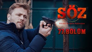 Söz | 77.Bölüm | "PİŞMAN DEĞİLİM"