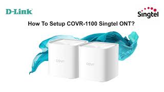 D-Link COVR-1100 Singapore Singtel ONT – Using D-Link WiFi App