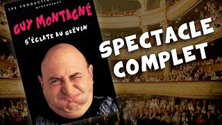 Guy Montagné s'éclate au Grévin - Spectacle complet 1995