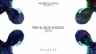 PBH & Jack Shizzle - Zion (Heldeep Records)