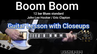 Boom Boom, Blues Standard John Lee Hooker Eric Clapton Blues Guitar Lesson w Tab & Closeups (6)