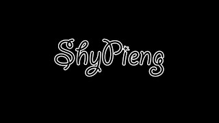 ShyPieng - Intro