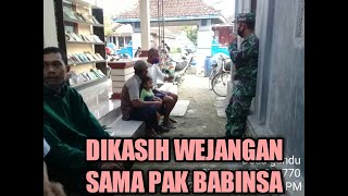 DIKASIH WEJANGAN SAMA PAK BABINSA