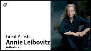 Annie Leibovitz | Great Artists |  Video by Mubarak Atmata | ArtNature