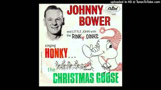 Johnny Bower  & The Rinky Dinks Honkey The Christmas Goose (45 RPM)