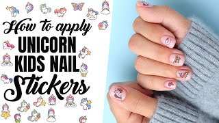 How to apply unicorn nail sticker for littler girls chilidern unicorn party gift