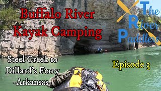 Buffalo River Kayak Camping (Ep. 3)