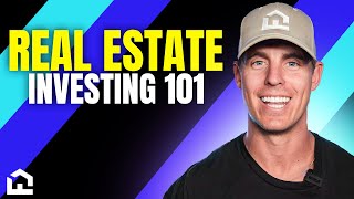 Real Estate Investing 101