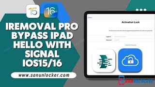 iRemoval Pro Bypass iPad Hello iOS15/16 | Sanunlocker.com