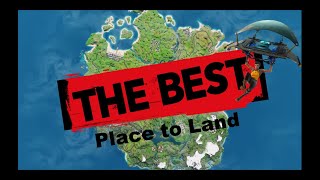 THE BEST PLACE TO LAND IN FORTNITE CHAPTER 2!