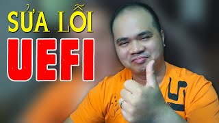 REPAIR UEFI  (Sửa lõi UEFI)