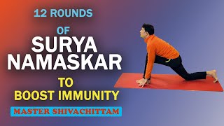 12 ROUNDS OF SURYA NAMASKAR TO BOOST IMMUNITY & FOR WEIGHT LOSS || 12 Rounds of Sun Salutations