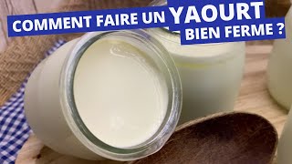 Comment réussir ses yaourts ? sans poudre de lait (Fermes, acidulés, doux) Fermentation lactique