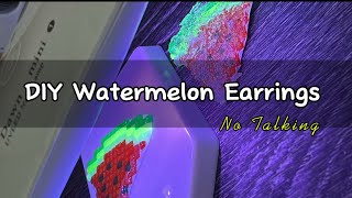 How to Make Easy Watermelon Earrings 🍉😍🌟