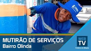 MUTIRÃO DE SERVIÇOS - Bairro Olinda