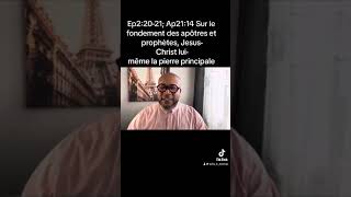 Bishop WK TV Ep2:20-21; Ap21:14 Le fondement des apôtres et prophètes, Jesus-Christ..pierre princip