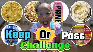 KAIDENCE DOES THE KEEP OR PASS CHALLENGE #challenge #funny #crazyfood