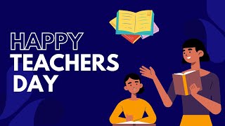 Salute To All Teachers | Happy Teachers Day