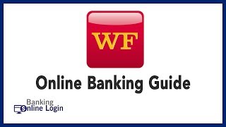 Wells Fargo Online Banking Guide | Login - Sign up