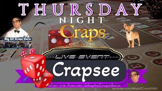 THURSDAY NIGHT LIVE Crapsee CRAPS: 9/19/24