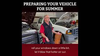 Preparing your vehicle for SUMMER ☀️