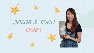 Jacob & Esau Craft